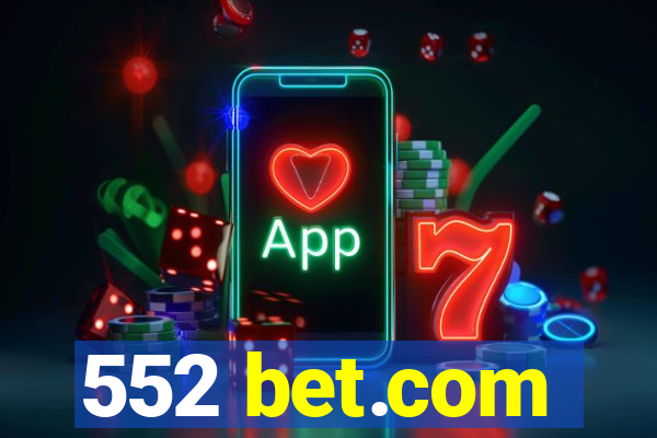 552 bet.com